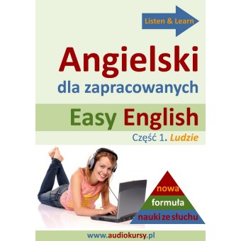Easy English – Angielski dla zapracowanych część 1. Ludzie (Płyta CD-R)
